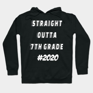 Straight outta 7th grade 2020 Hoodie